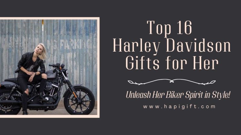 Top 16 Harley Davidson gifts for her