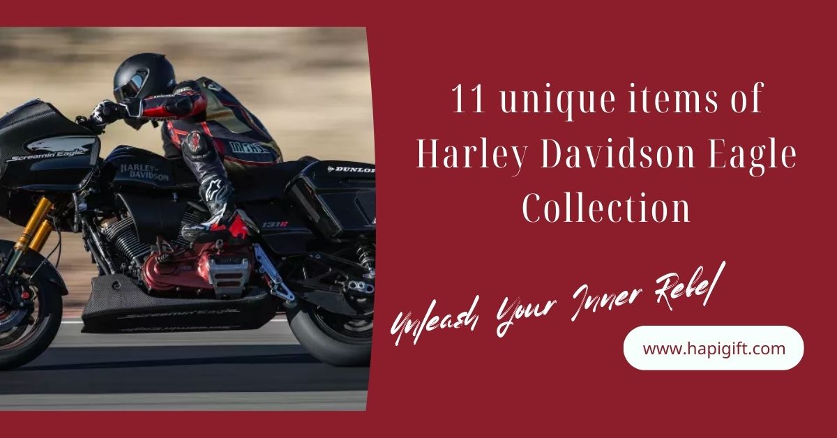 11 unique items of Harley Davidson Eagle Collection: Unleash Your Inner Rebel!