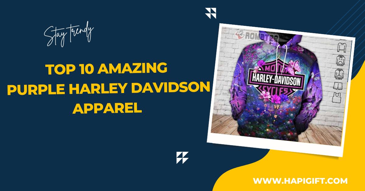 Stay Trendy – Order Today! Top 10 Amazing Purple Harley Davidson Apparel