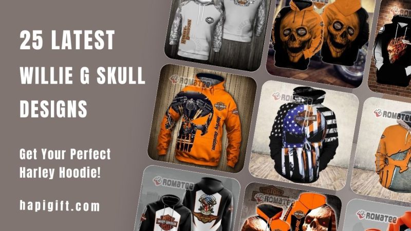 25 latest Willie G Skull Designs Get Your Perfect Harley Hoodie